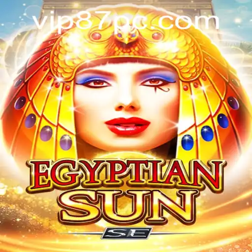Descubra o Fascinante Jogo EgyptianSunSE: Regras, Estratégias e Atualizações Recentes