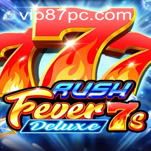 Descubra RushFever7sDeluxe e sua Aventura Emocionante com 87pc
