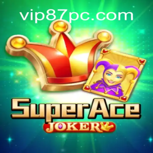 Descubra as Emoções de SuperAceJoker: O Jogo que Captura a Essência de 87pc